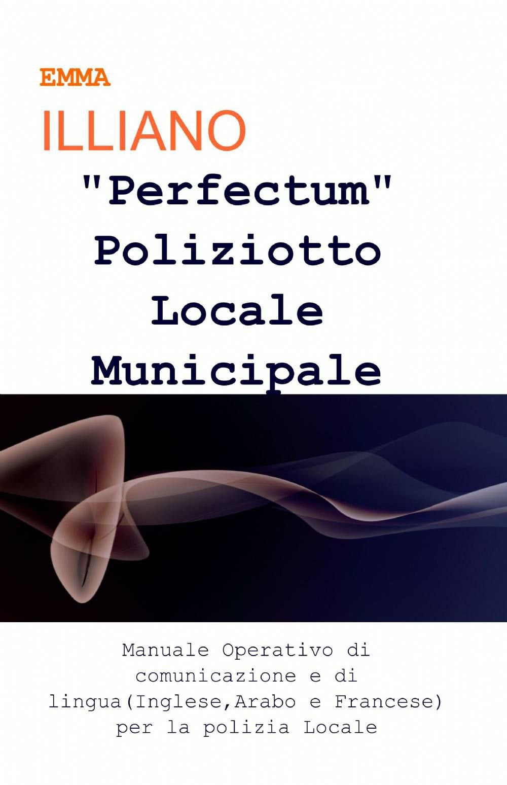 Perfectum (La community di ilmiolibro.it) Social Sciences