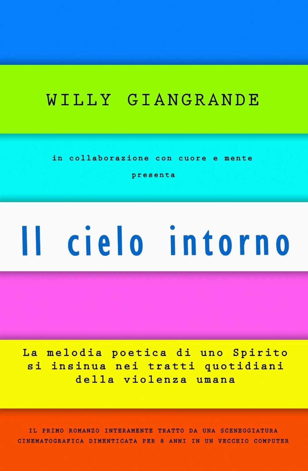 Il cielo intorno (La community di ilmiolibro.it) Contemporary literature