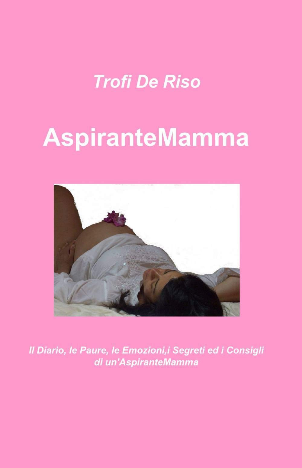 AspiranteMamma (La community di ilmiolibro.it) Contemporary Romance