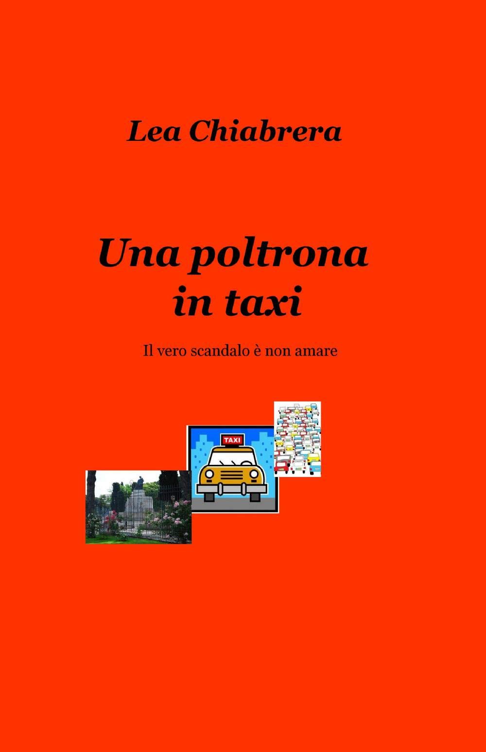 Una poltrona in taxi (La community di ilmiolibro.it) Contemporary literature