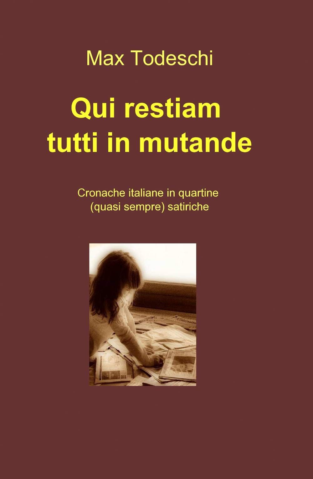 Qui restiam tutti in mutande (La community di ilmiolibro.it) Leisure, Home & Garden