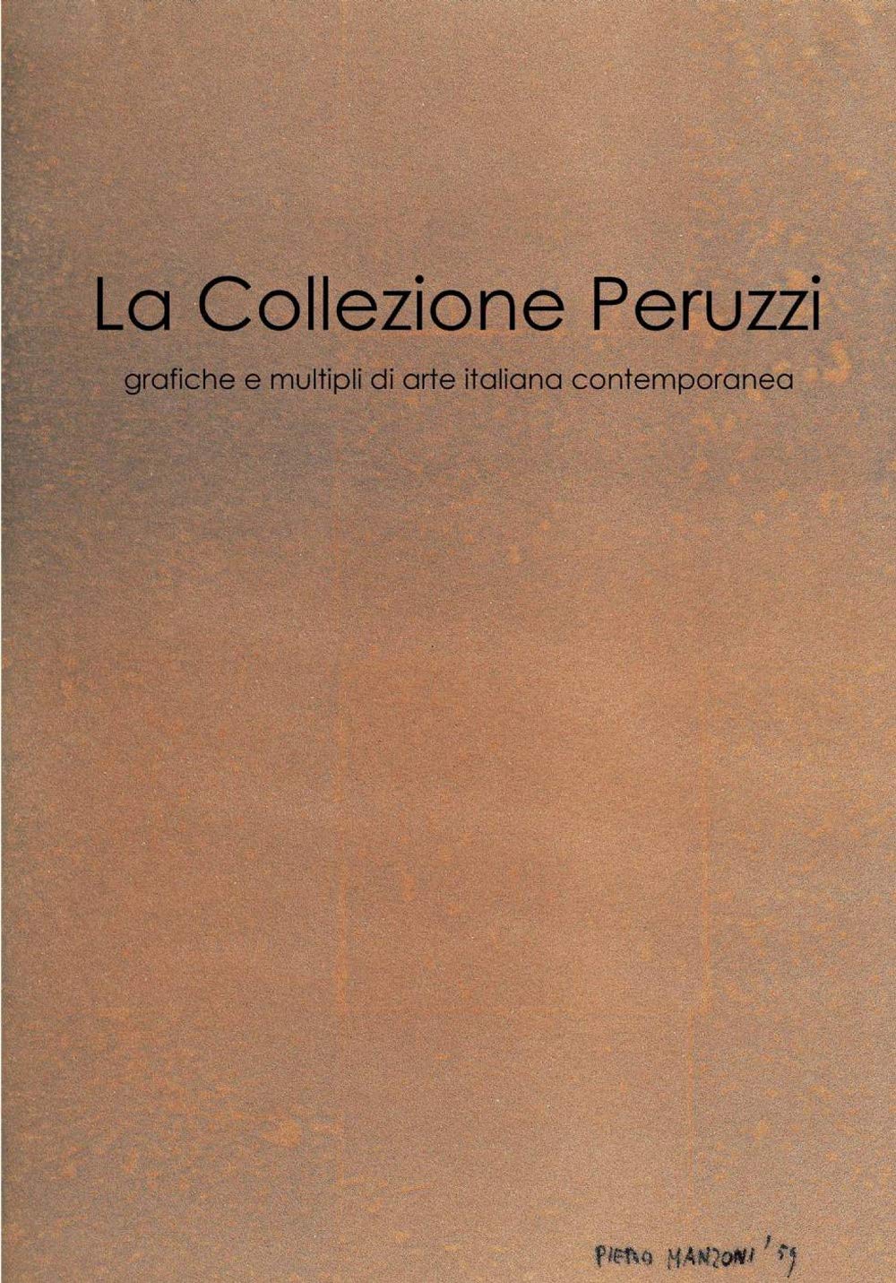 La collezione Peruzzi (La community di ilmiolibro.it) Film, Art & Culture