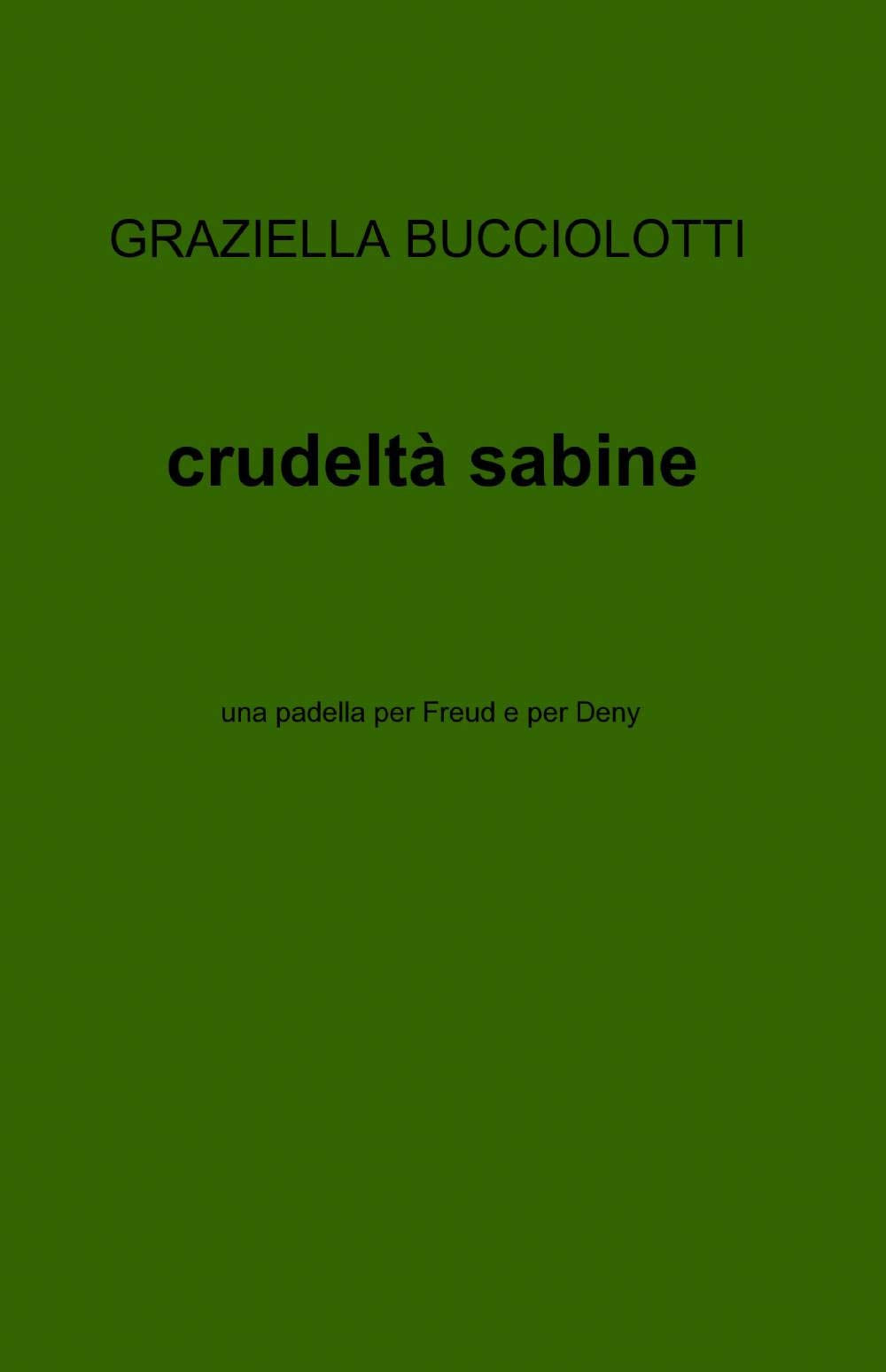 Crudeltà sabine (La community di ilmiolibro.it) Leisure, Home & Garden