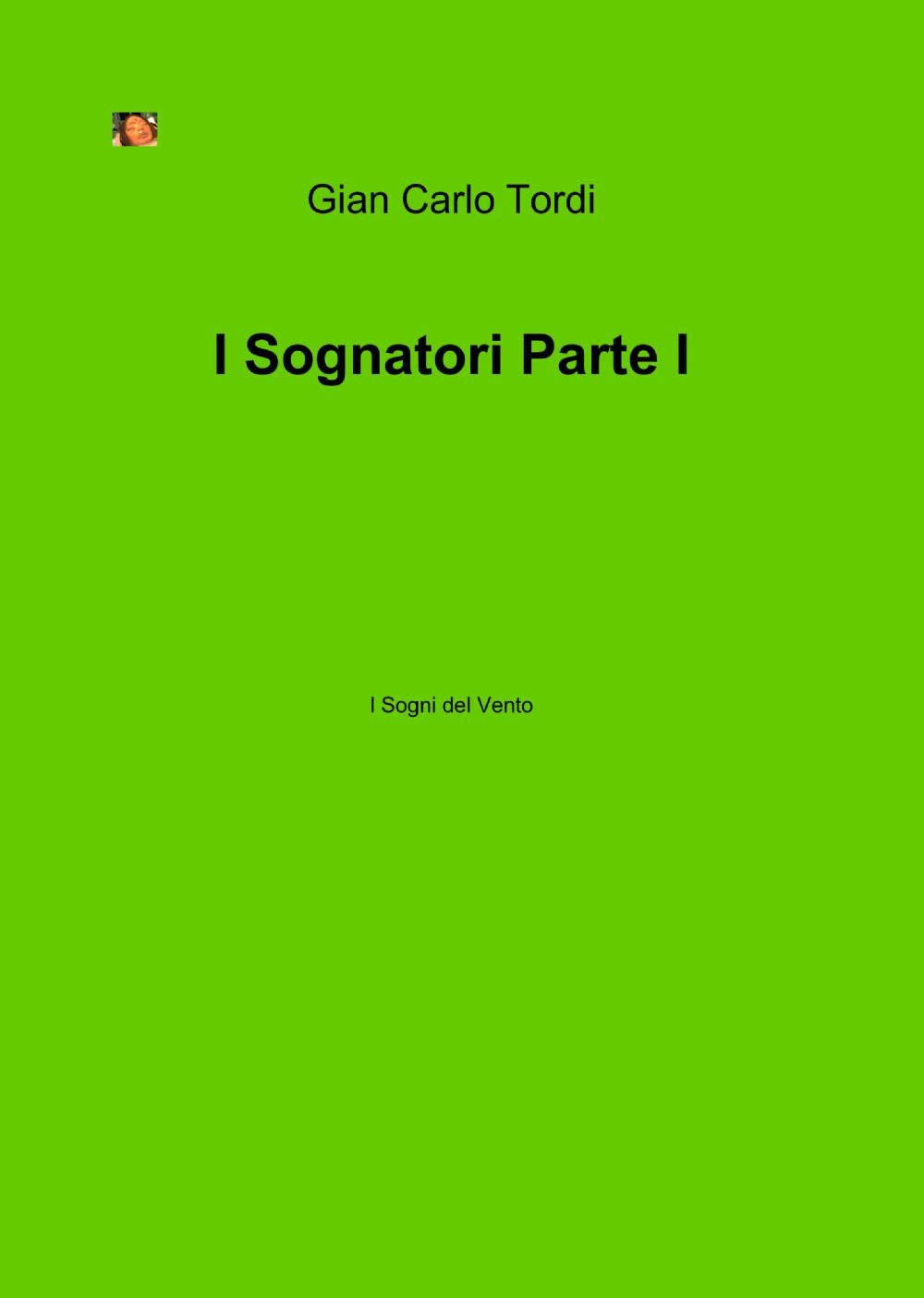 I sognatori (Vol. 1) (La community di ilmiolibro.it) Contemporary literature