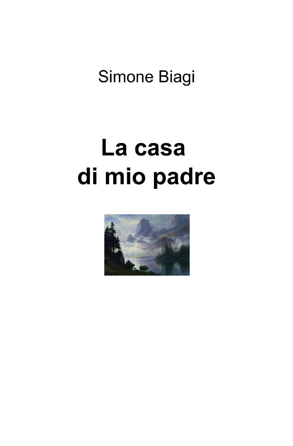 La casa di mio padre (La community di ilmiolibro.it) Action & Adventure
