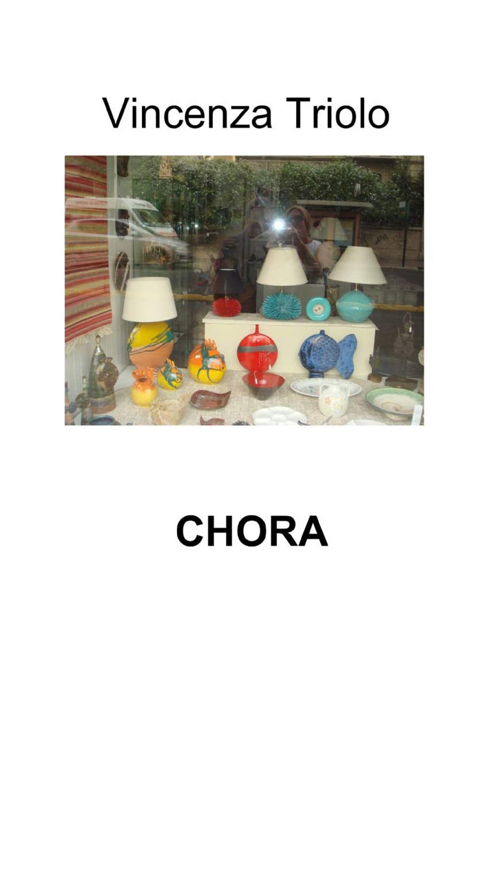 La chora (La community di ilmiolibro.it) Poetry