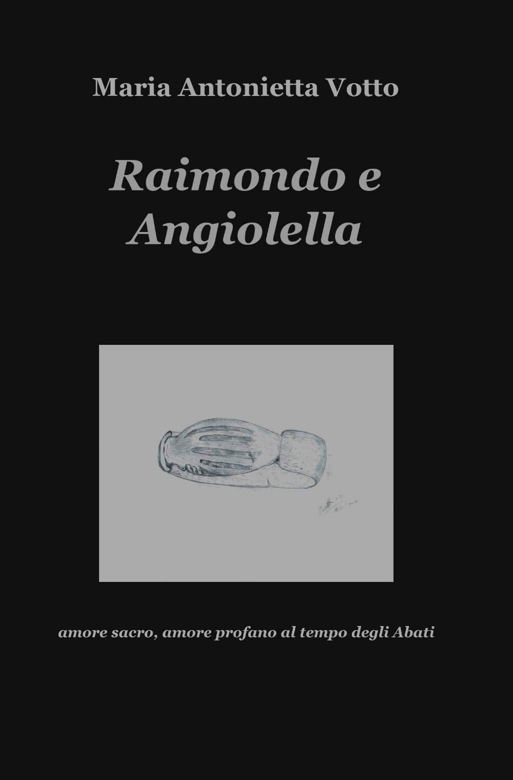 Raimondo e Angiolella (La community di ilmiolibro.it) Poetry