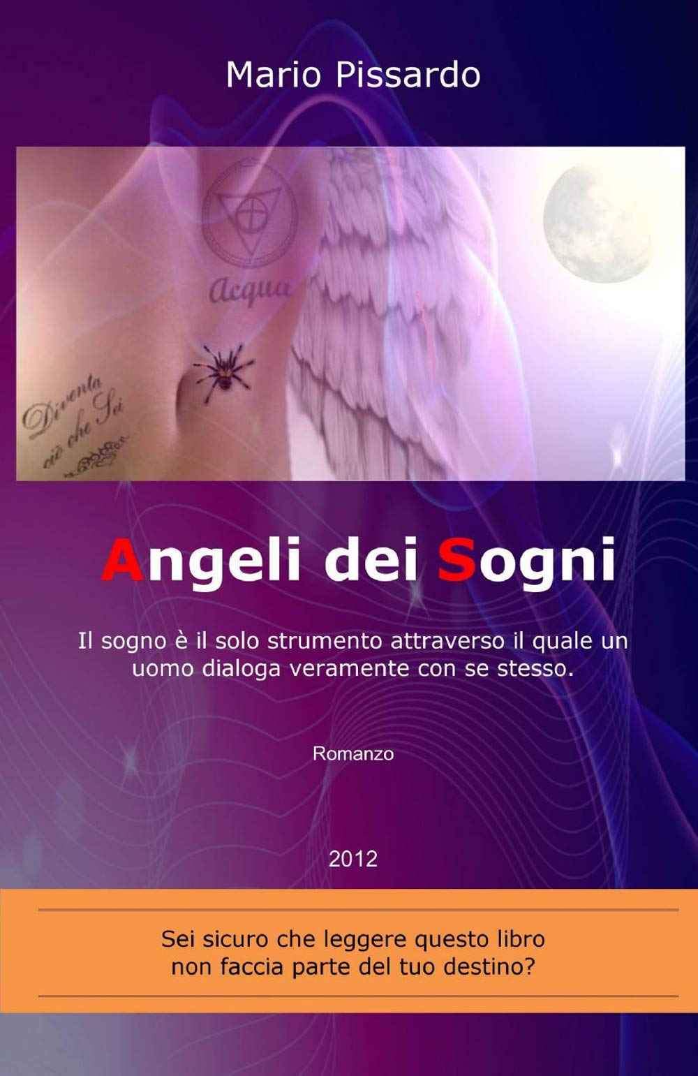 Angeli dei sogni (La community di ilmiolibro.it) Contemporary literature