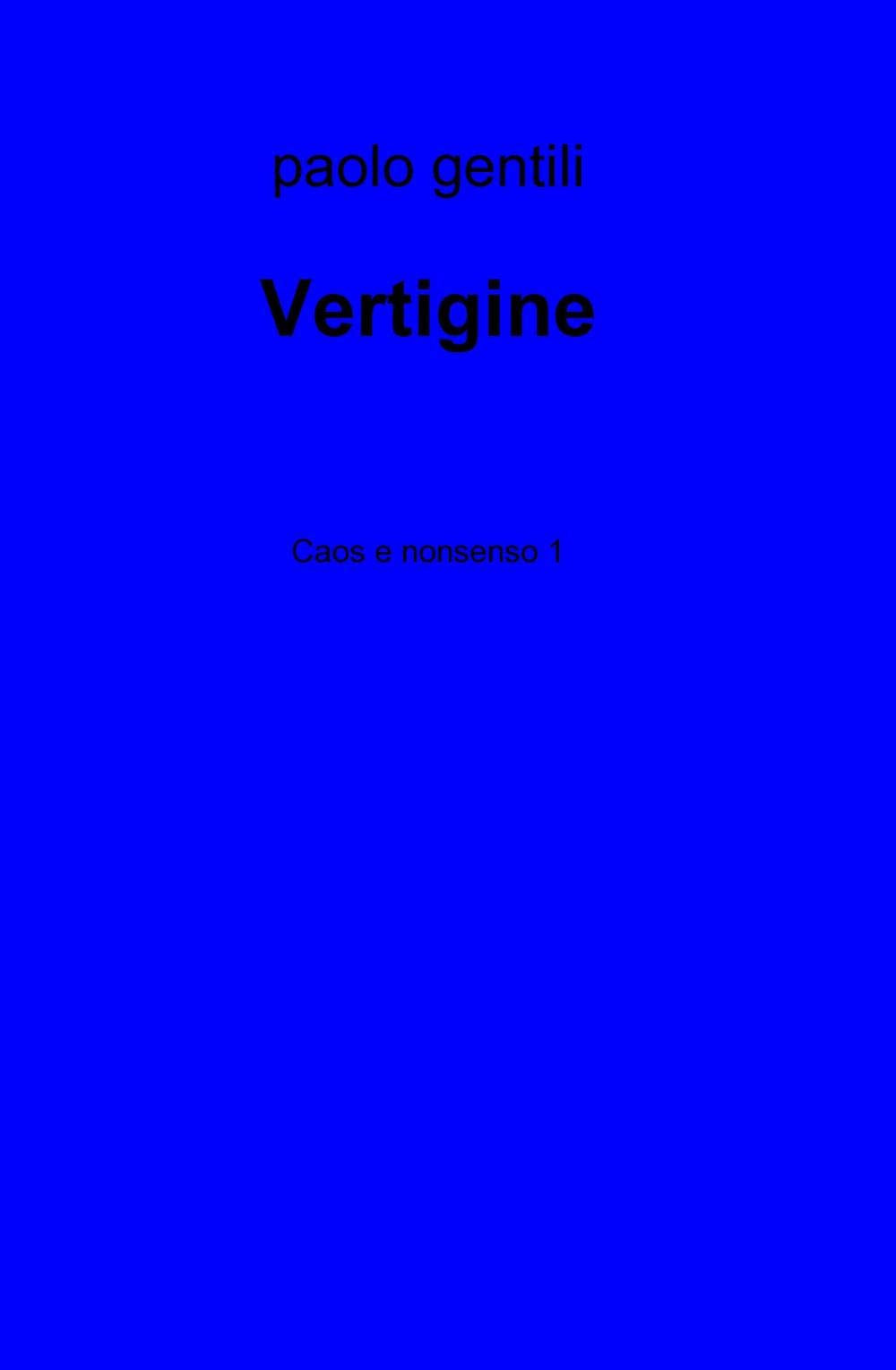 Vertigine (La community di ilmiolibro.it) Poetry