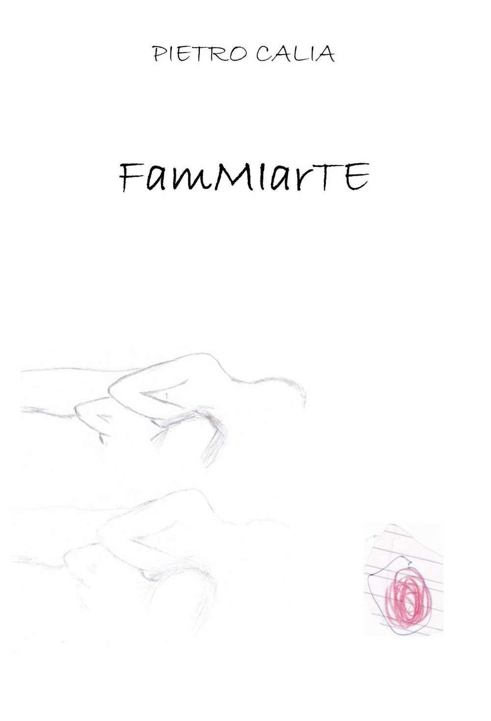 Fammiarte (La community di ilmiolibro.it) Poetry