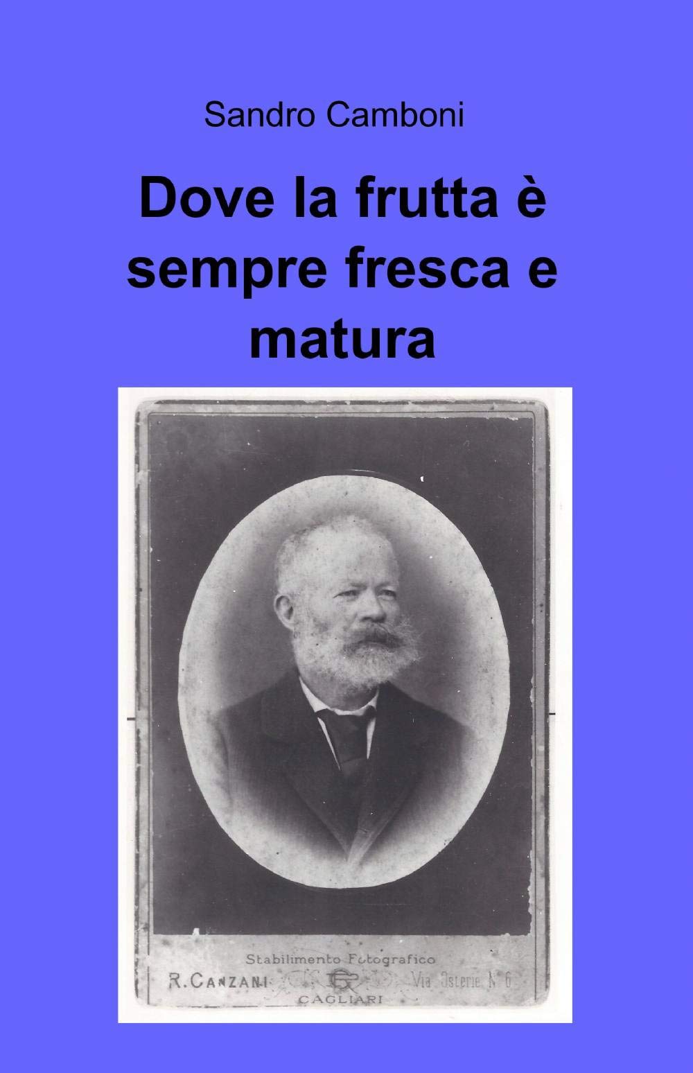 Dove la frutta è sempre fresca e matura (La community di ilmiolibro.it) Contemporary literature