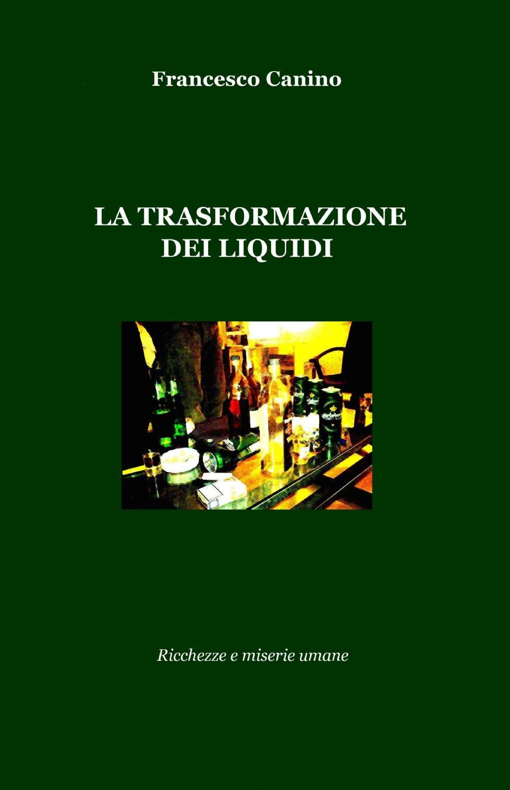 La Trasformazione Dei Liquidi Contemporary literature