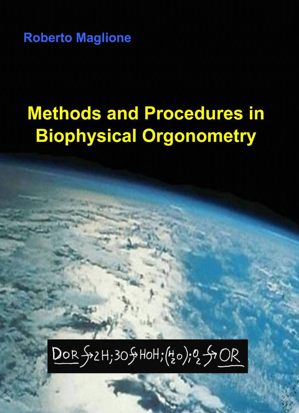 Methods and Procedures in Biophysical Orgonometry (La community di ilmiolibro.it) Psychology