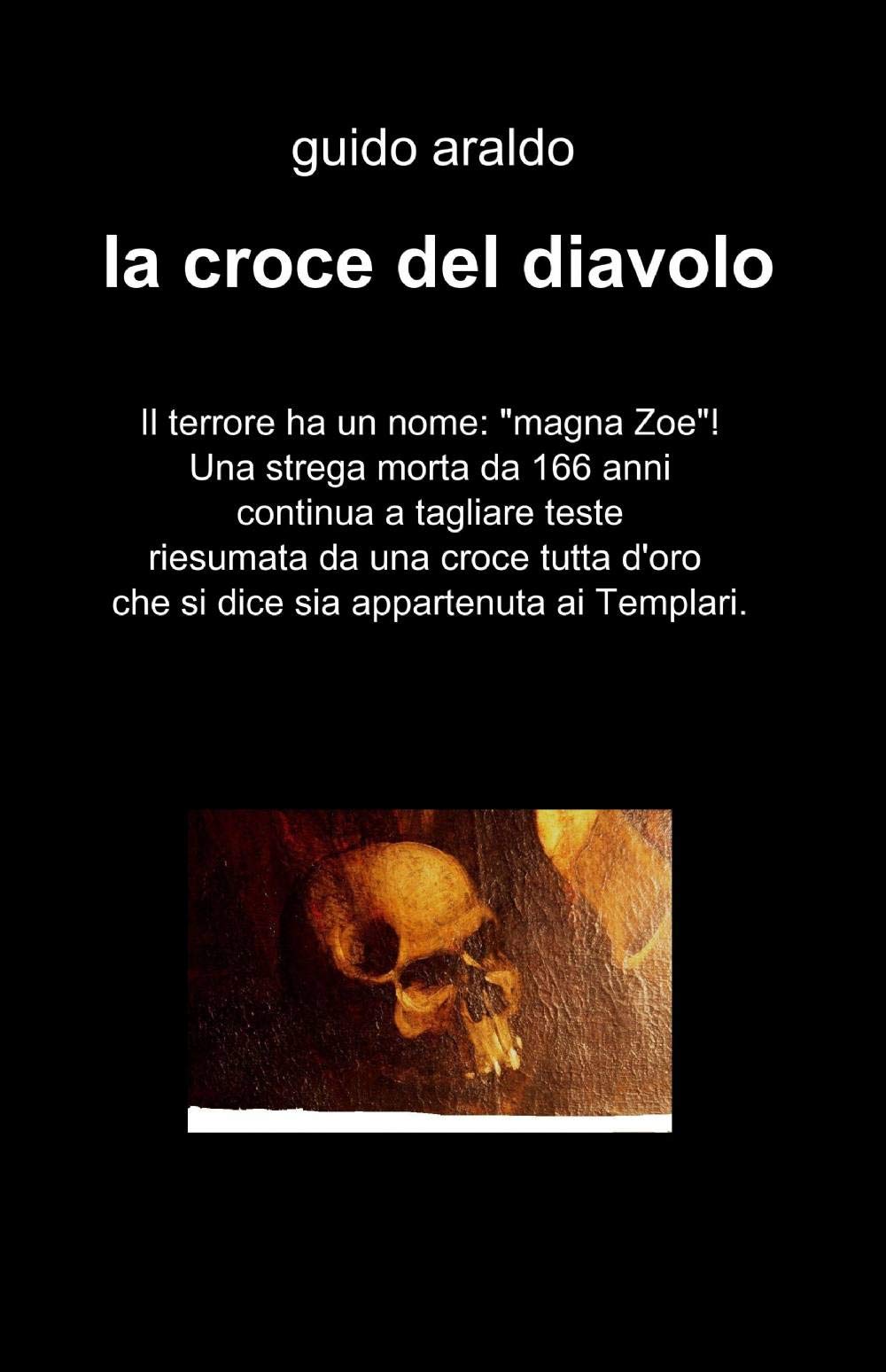 La croce del diavolo (La community di ilmiolibro.it) Contemporary literature