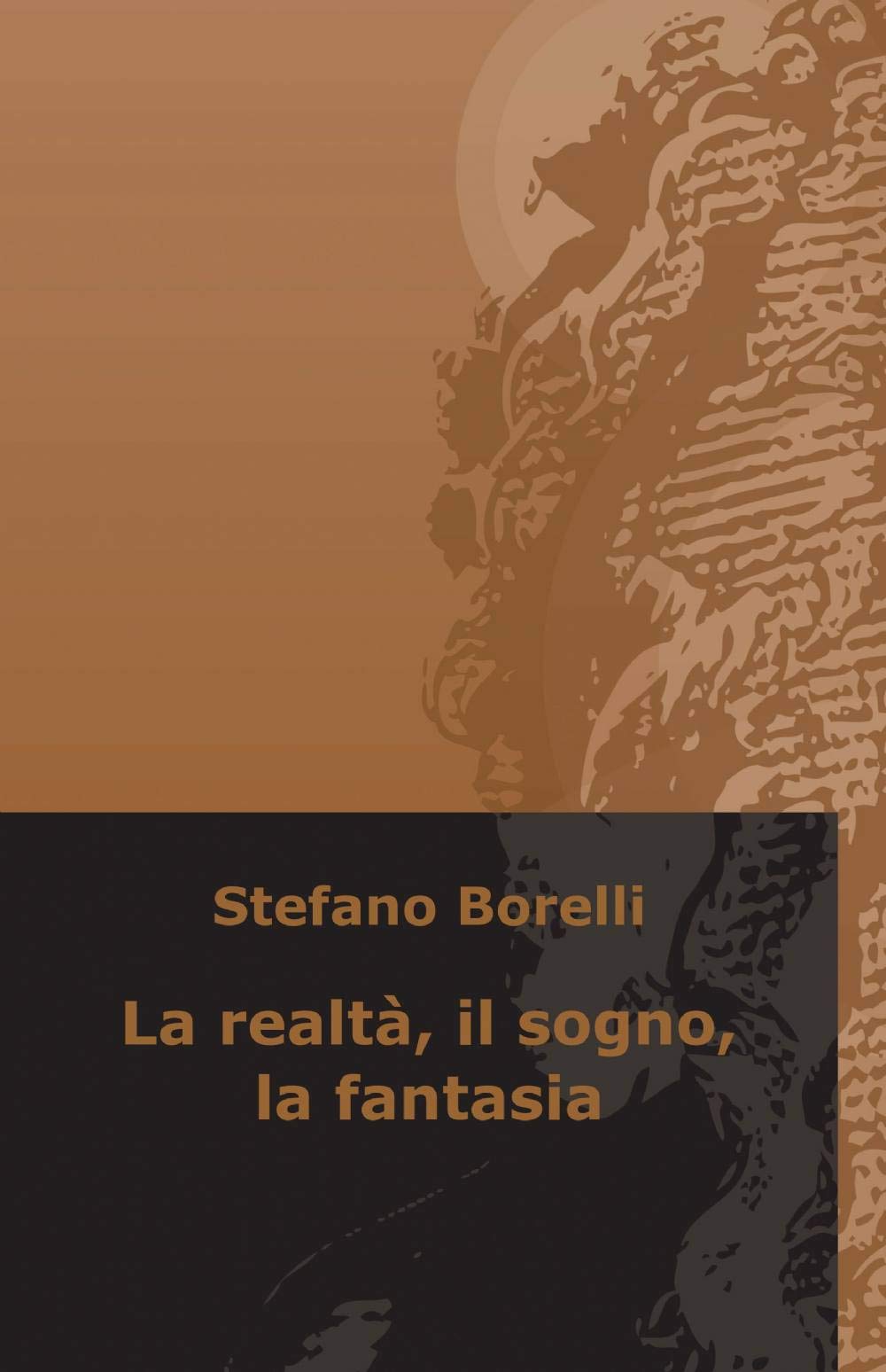 La Realtã€, Il Sogno, La Fantasia Contemporary literature