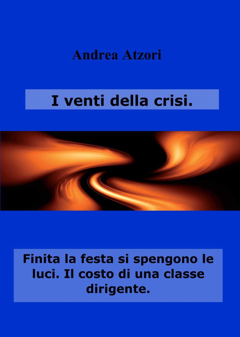 I venti della crisi (La community di ilmiolibro.it) Books