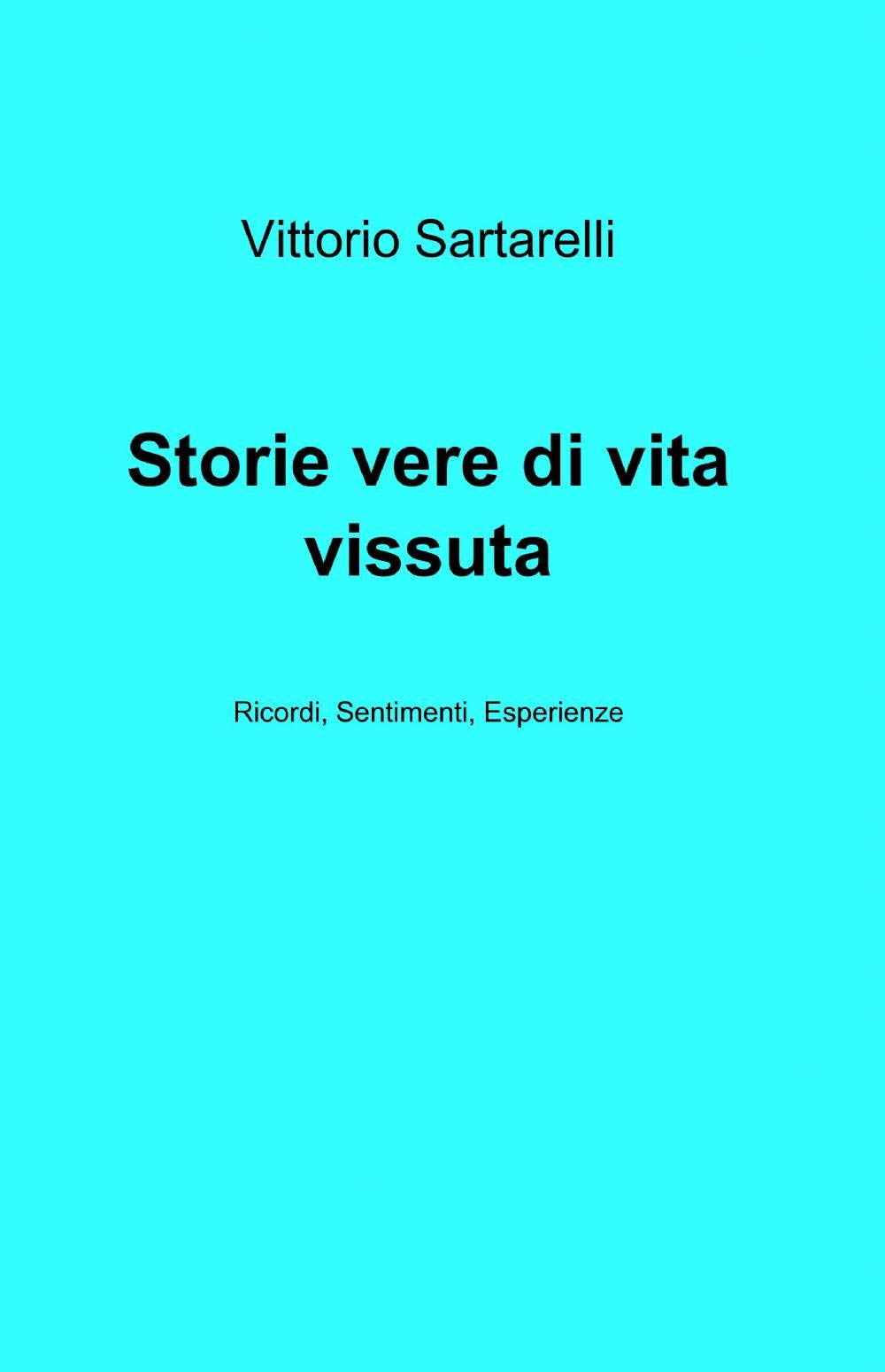 Storie Vere Di Vita Vissuta Contemporary literature