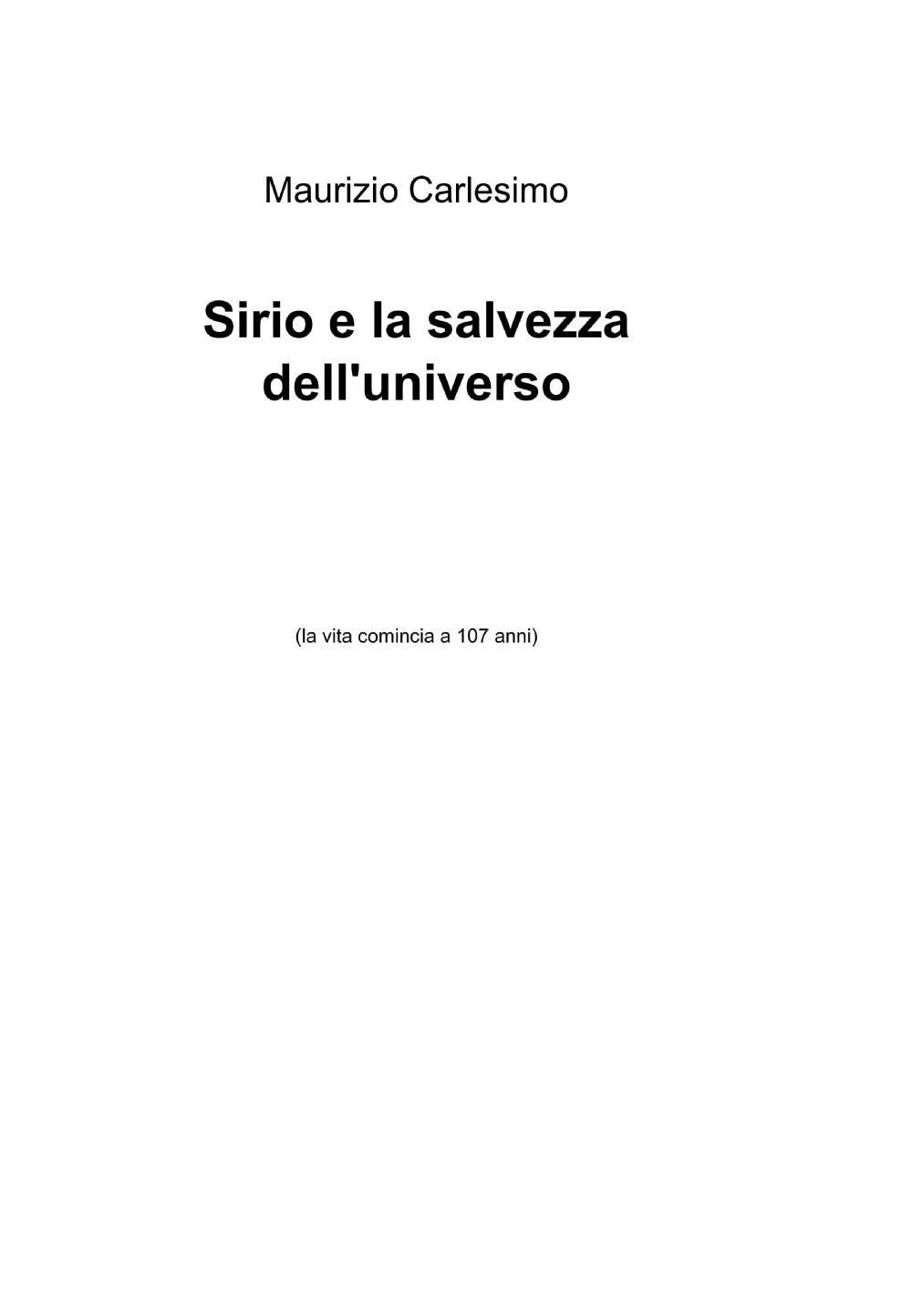 Sirio e la salvezza dell'universo (La community di ilmiolibro.it) Contemporary literature