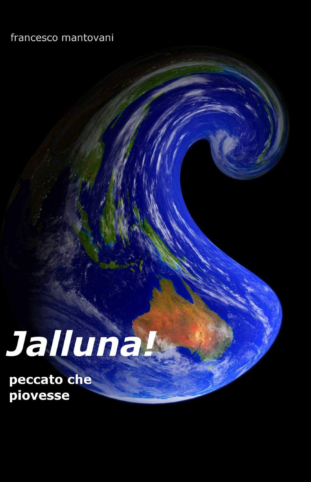Jalluna! (La community di ilmiolibro.it) Contemporary literature