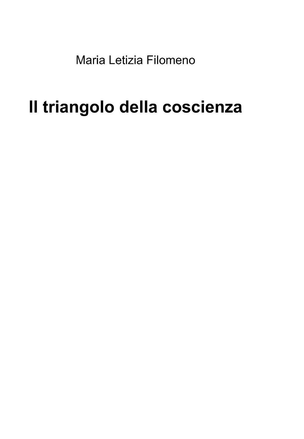 Il triangolo della coscienza (La community di ilmiolibro.it) Contemporary literature