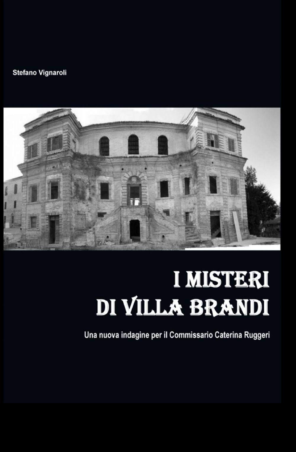 I misteri di villa Brandi (La community di ilmiolibro.it) Contemporary literature