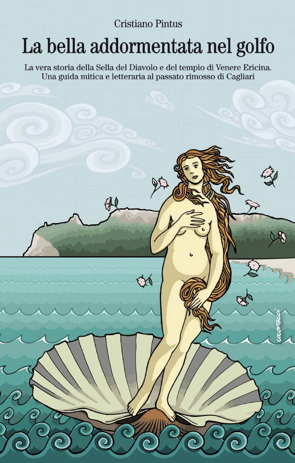 La bella addormentata nel golfo (La community di ilmiolibro.it) Fairy Tales & Legends