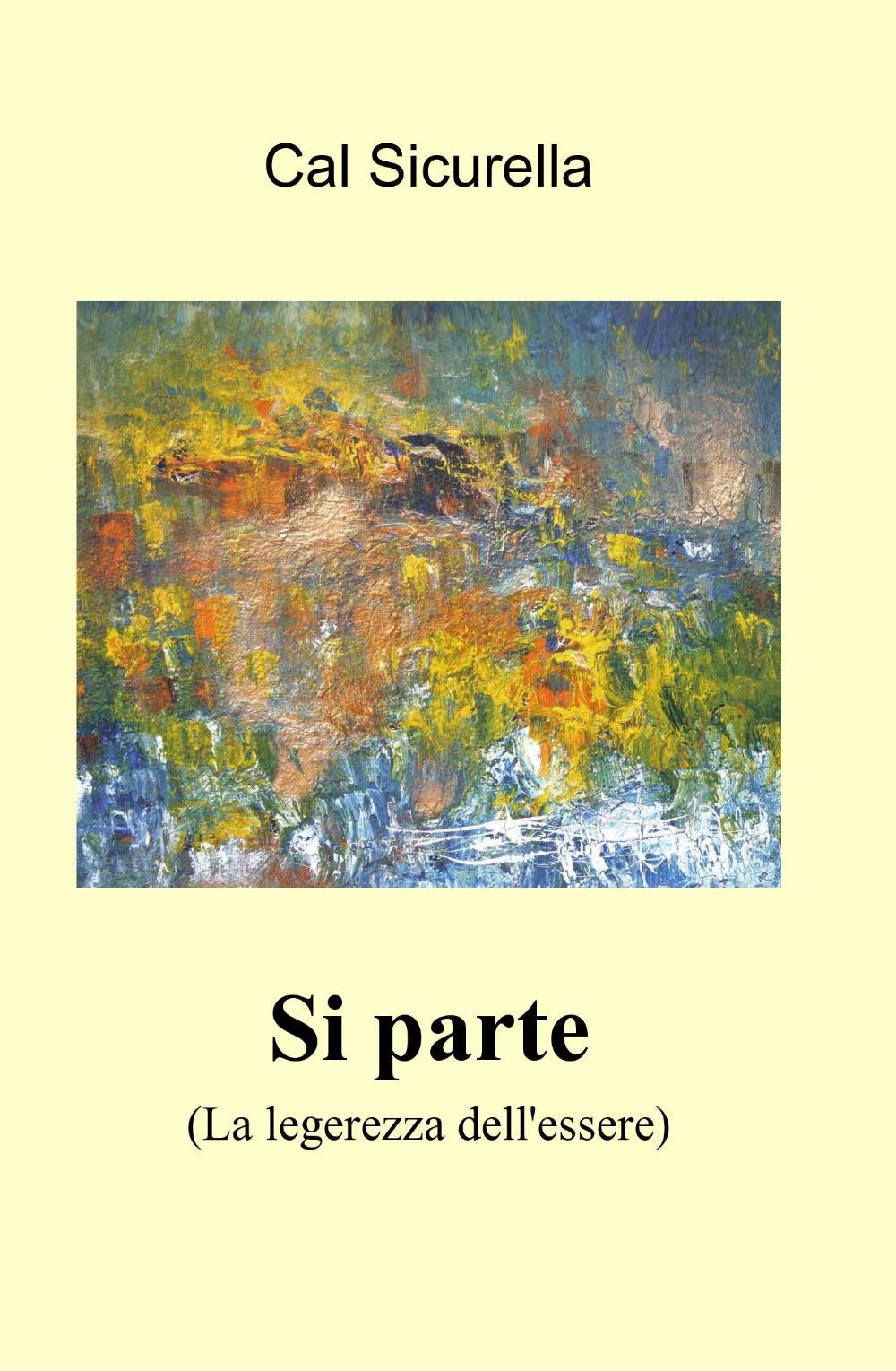 Si parte (La community di ilmiolibro.it) Contemporary literature