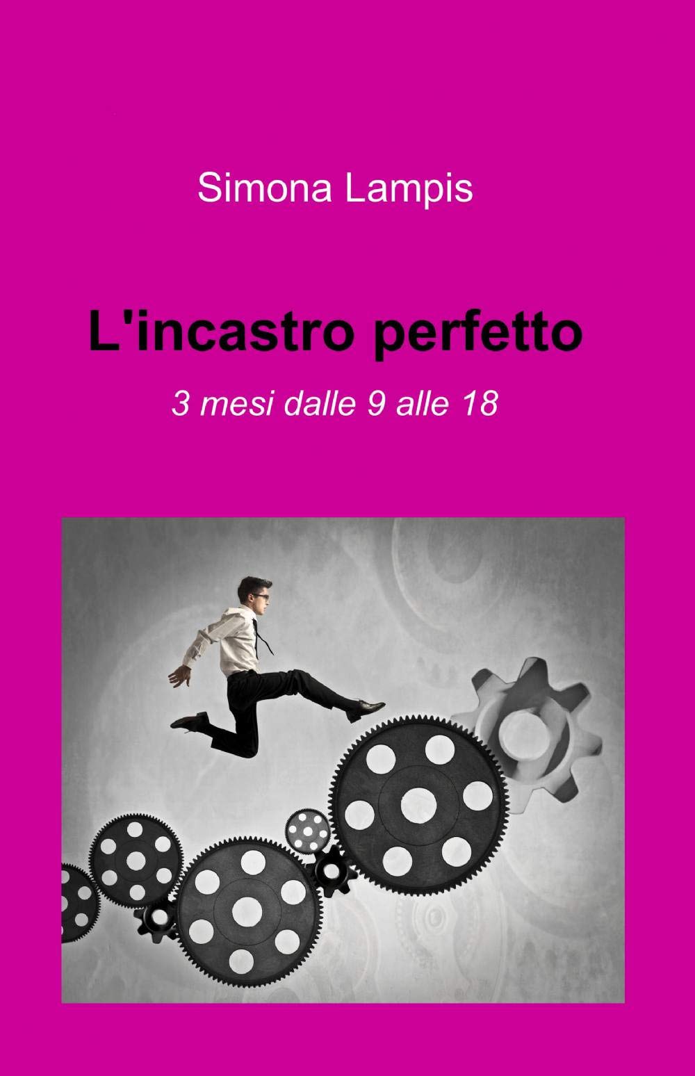 L'incastro perfetto (La community di ilmiolibro.it) Contemporary literature