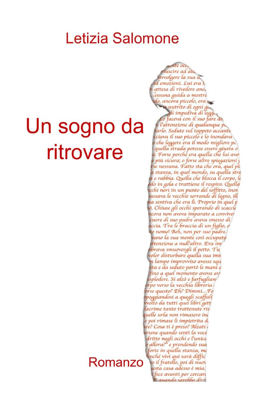 Un sogno da ritrovare (La community di ilmiolibro.it) Contemporary literature