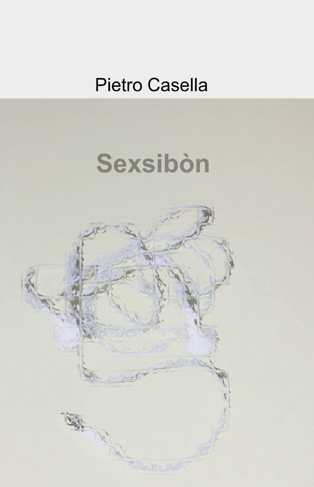 Sexsibòn (La community di ilmiolibro.it) Contemporary literature