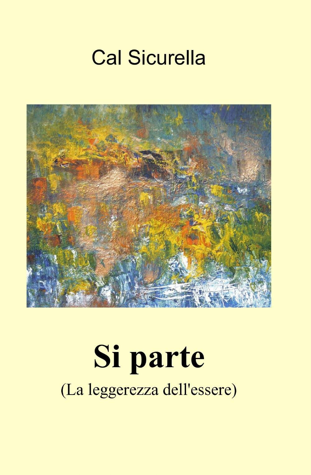 Si parte (La community di ilmiolibro.it) Contemporary literature