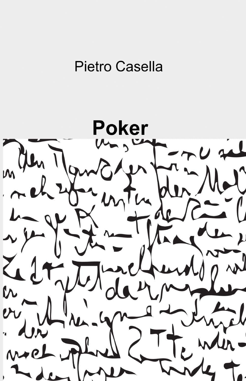 Poker (La community di ilmiolibro.it) Contemporary literature