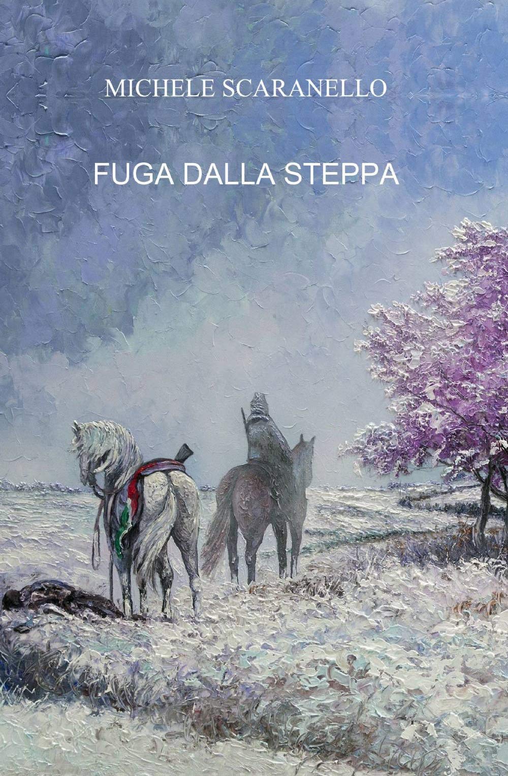 Fuga dalla steppa (La community di ilmiolibro.it) Contemporary literature