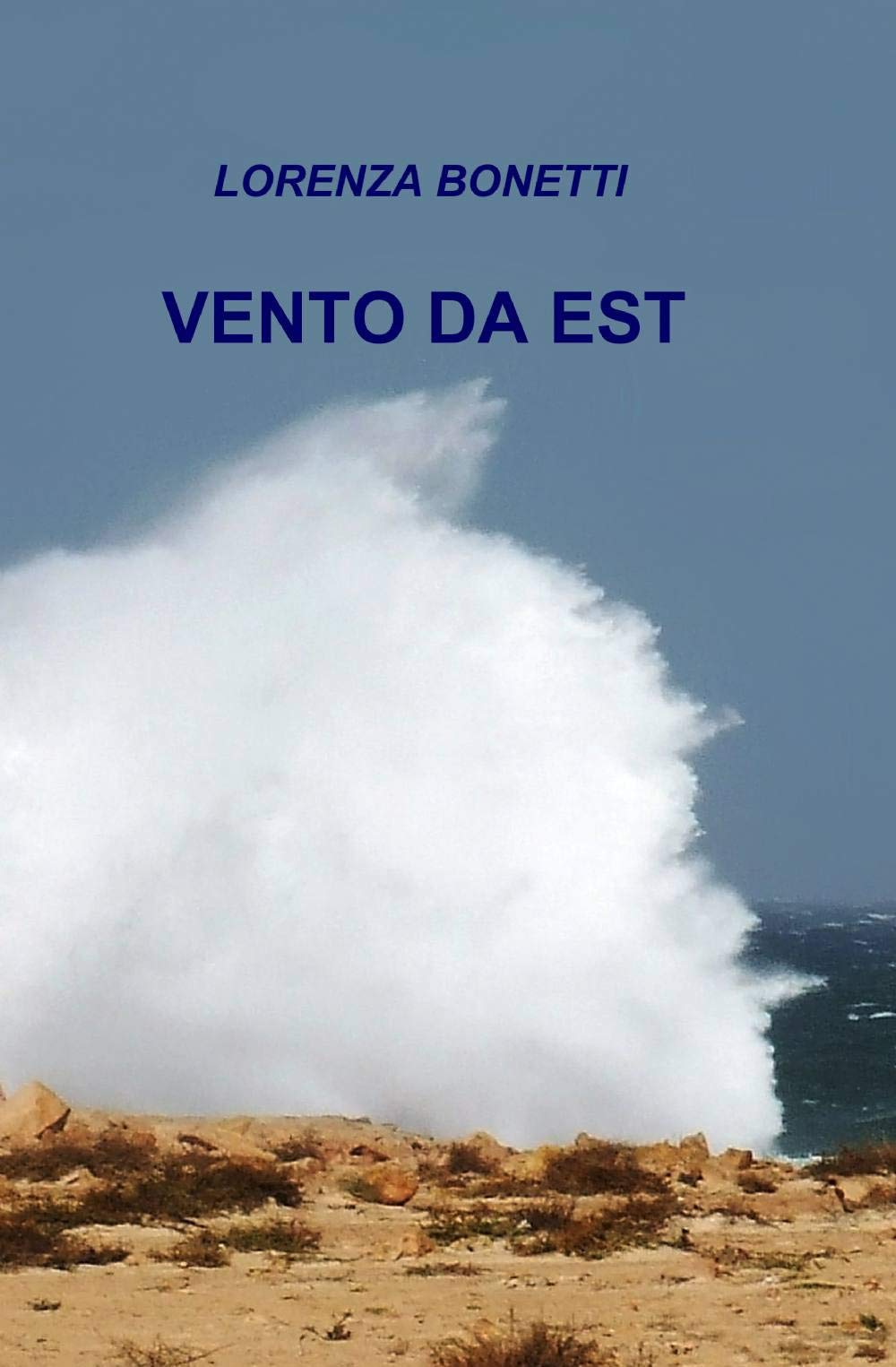 Vento da est (La community di ilmiolibro.it) Contemporary literature