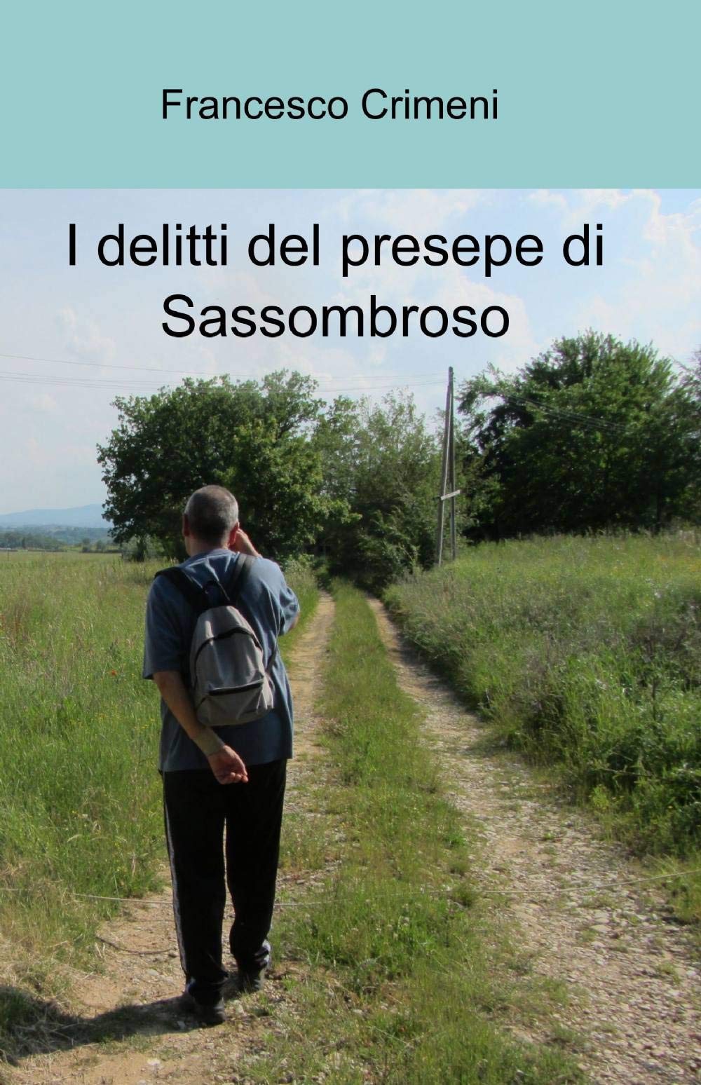 I delitti del presepe di Sassombroso (La community di ilmiolibro.it) Contemporary literature