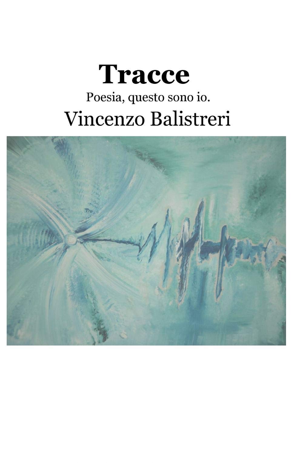 Tracce (La community di ilmiolibro.it) Poetry