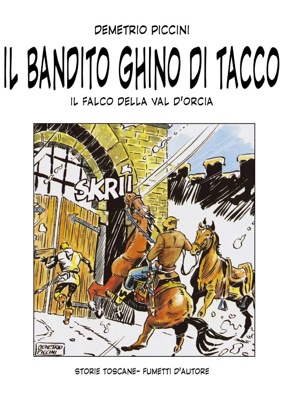 Il bandito Ghino di Tacco (La community di ilmiolibro.it) Historical Fiction