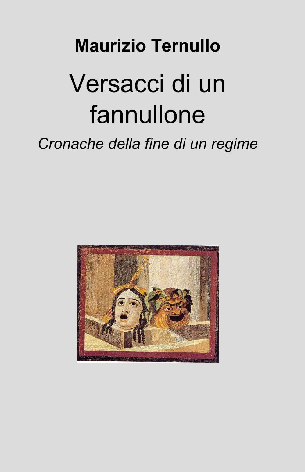 Versacci di un fannullone (La community di ilmiolibro.it) Poetry