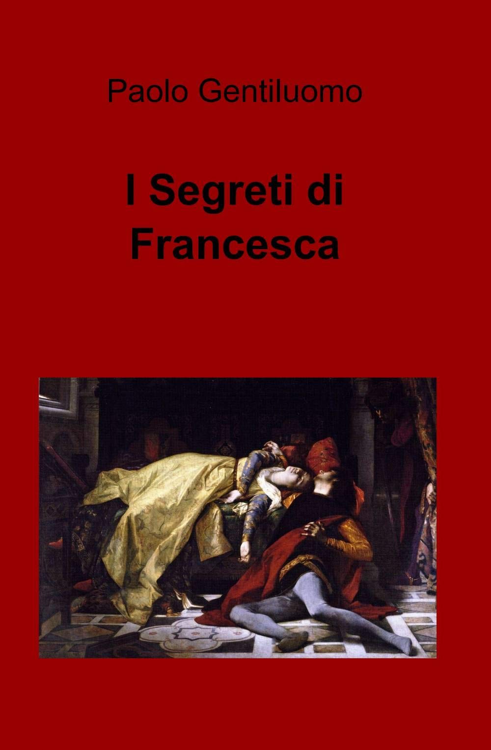 I Segreti di Francesca (La community di ilmiolibro.it) Contemporary literature