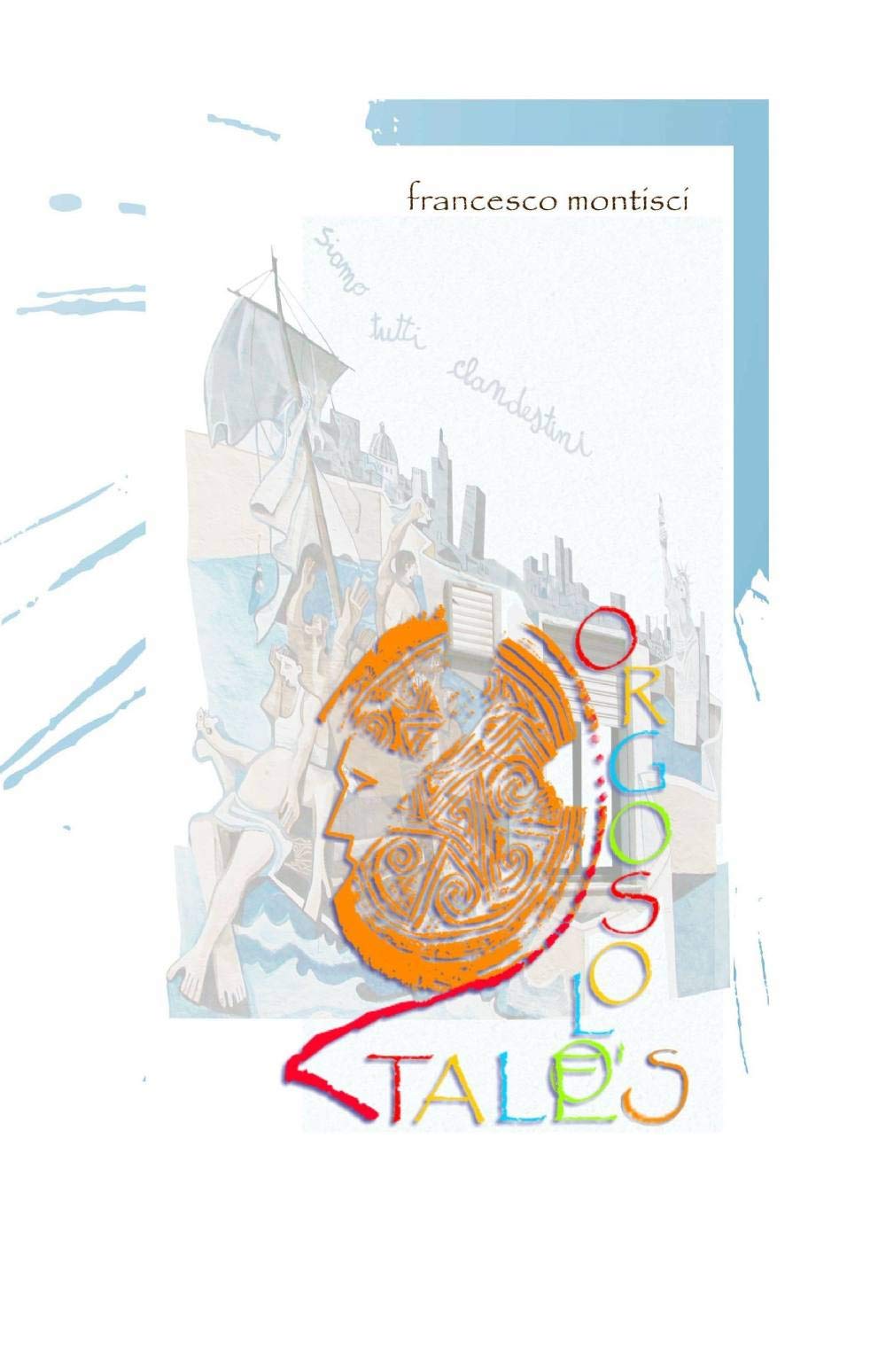 Orgòsolo's tales (La community di ilmiolibro.it) Books