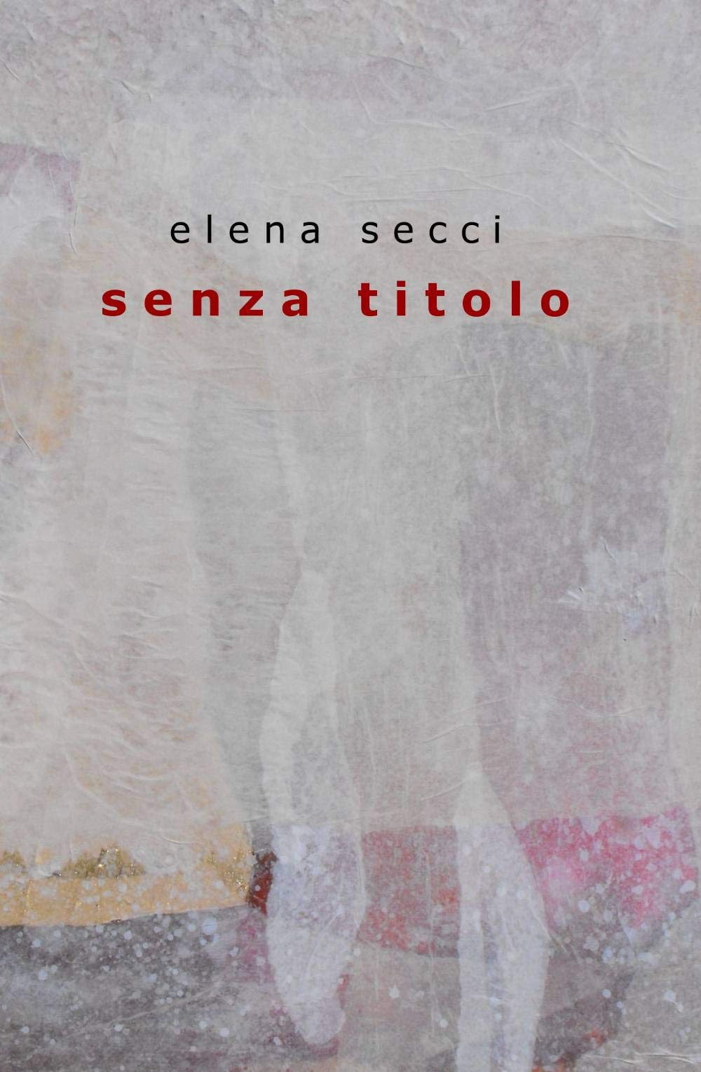 Senza titolo (La community di ilmiolibro.it) Contemporary literature