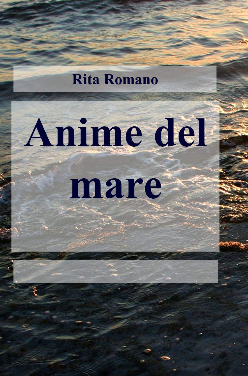 Anime del mare (La community di ilmiolibro.it) Poetry