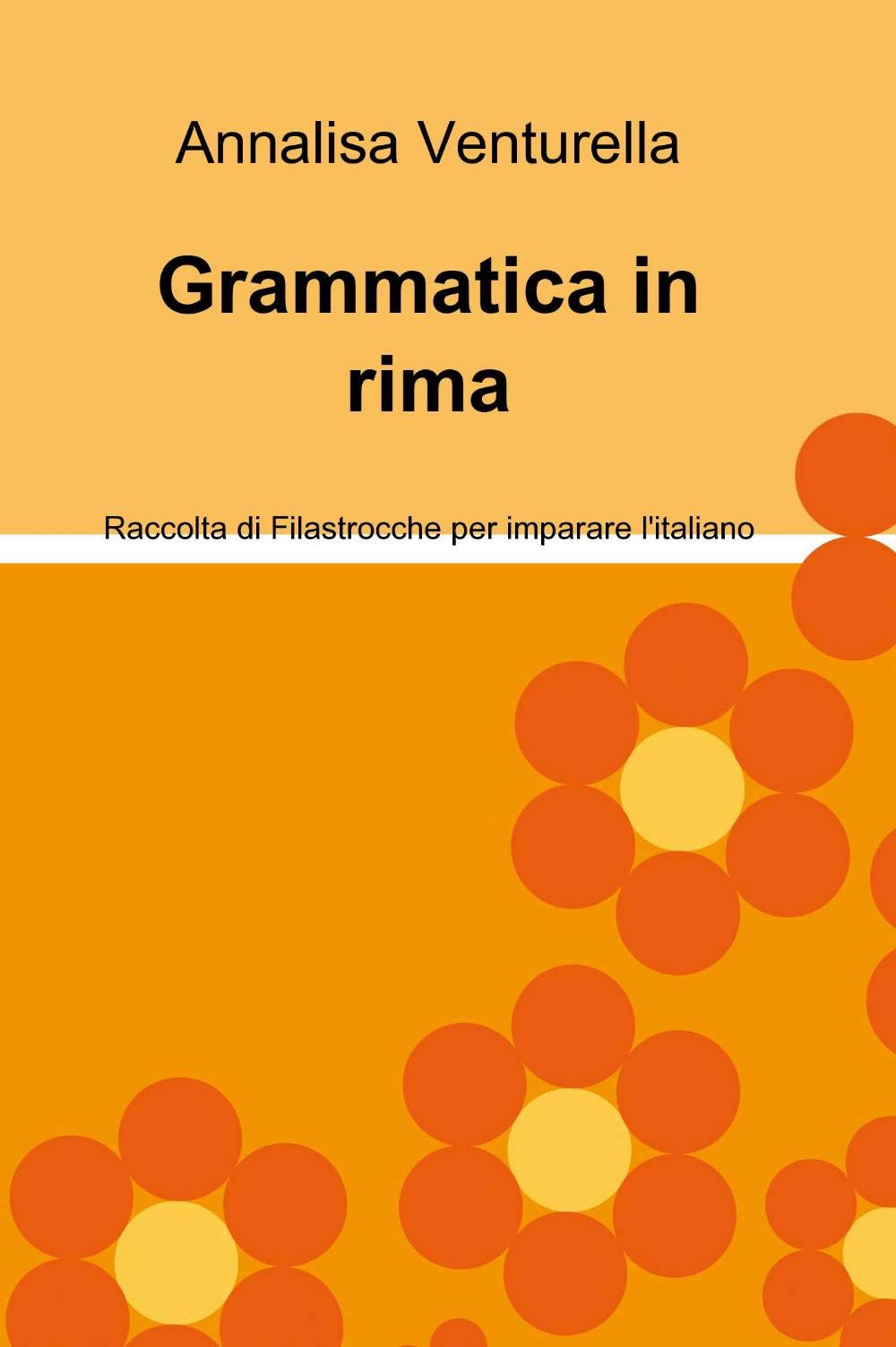 Grammatica in rima (La community di ilmiolibro.it) Children's books