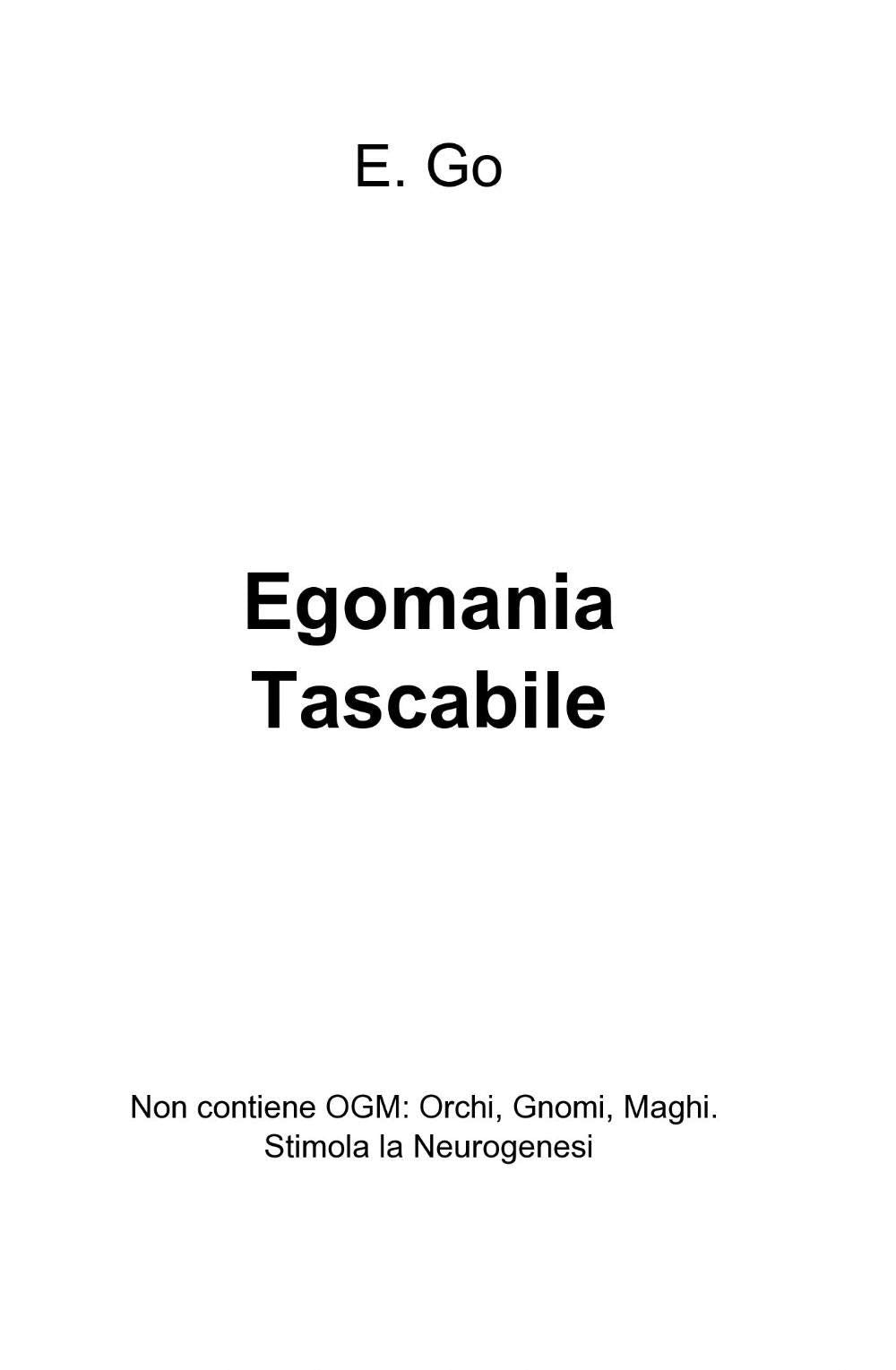Egomania Tascabile (La community di ilmiolibro.it) Contemporary literature