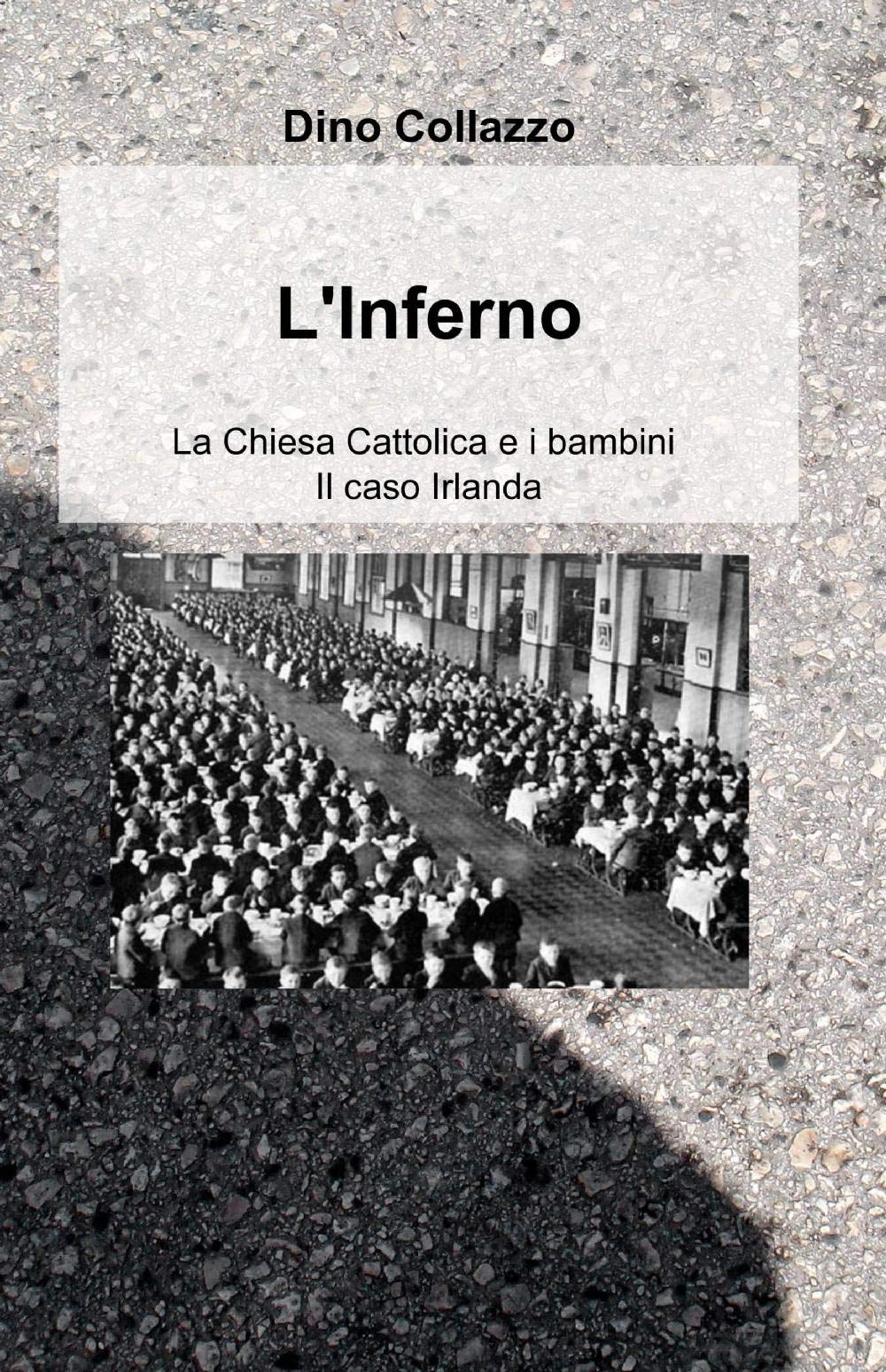 L'Inferno (La community di ilmiolibro.it) Politics & History