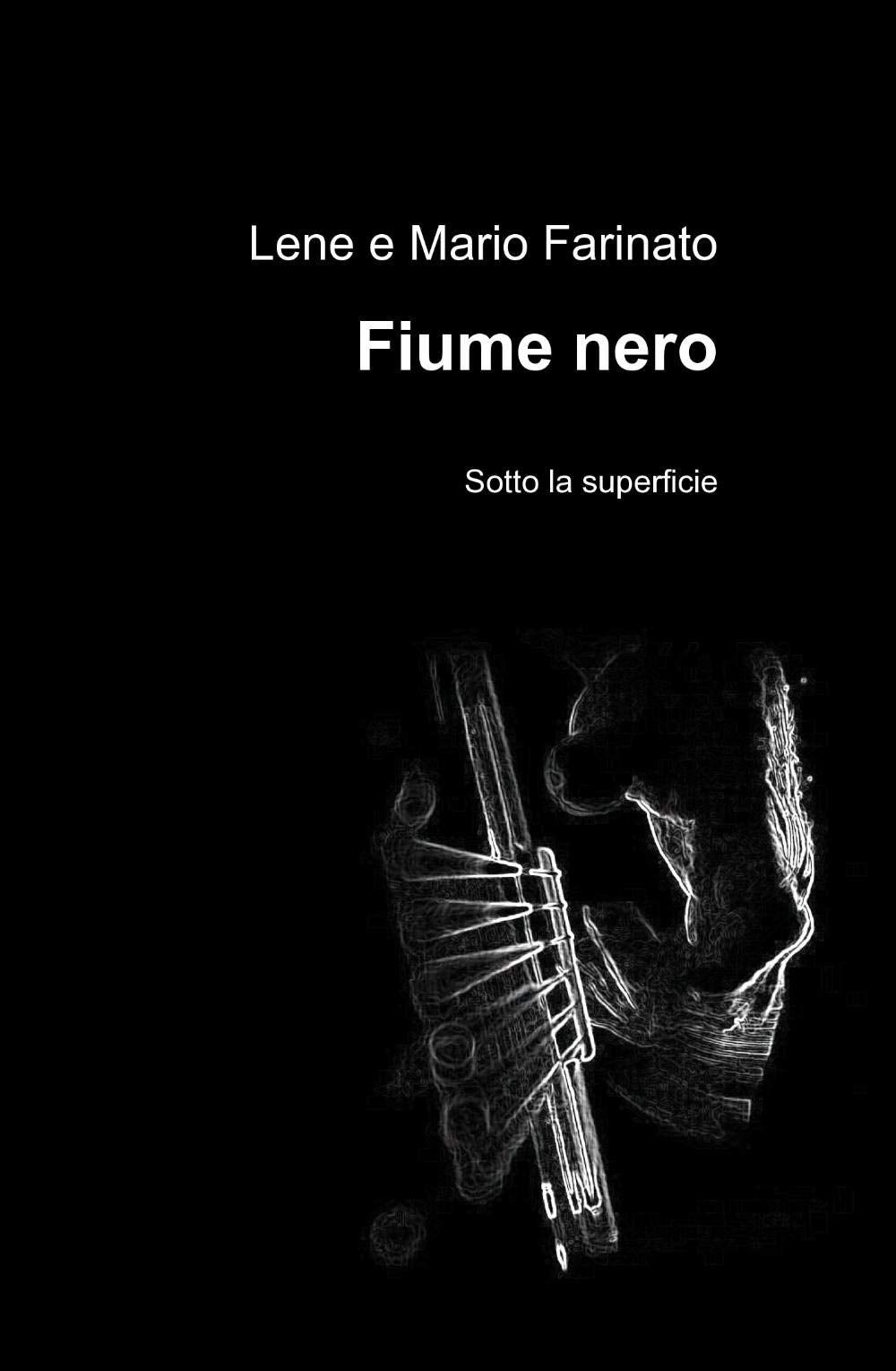 Fiume nero (La community di ilmiolibro.it) Contemporary literature