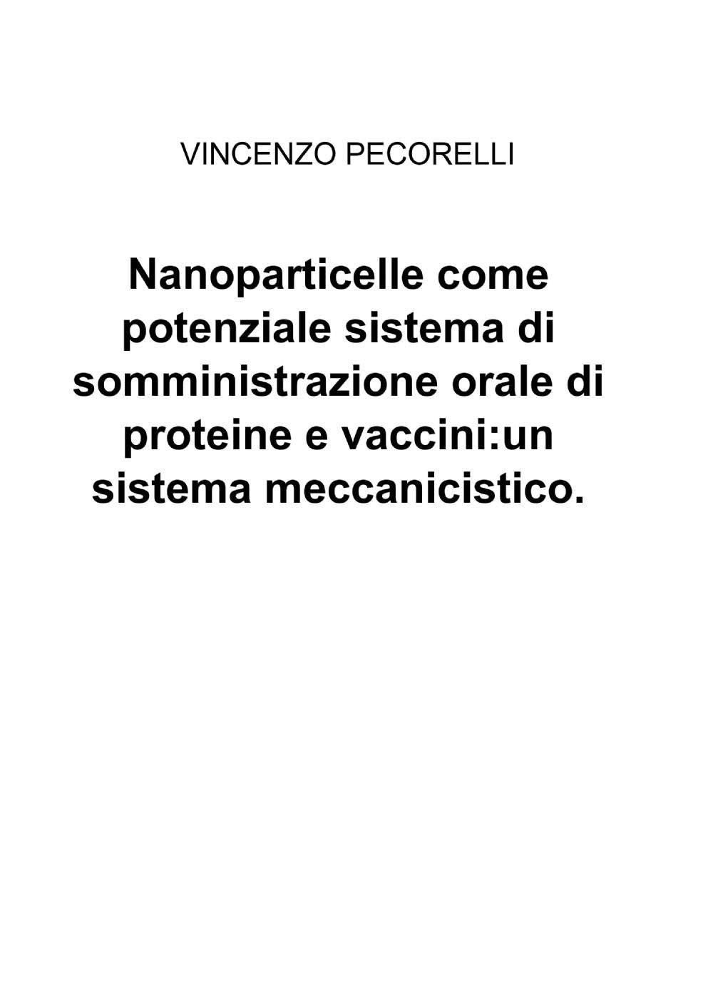 Nanoparticelle Come Potenziale Sistema Di Somministrazione Orale Di Proteine E Vaccini: Un Sistema Meccanicistico Medicine