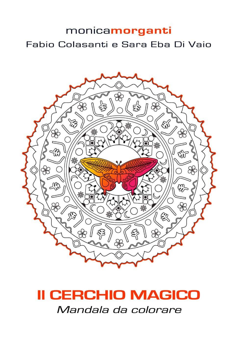 Il cerchio magico (La community di ilmiolibro.it) Religion & Esotericism