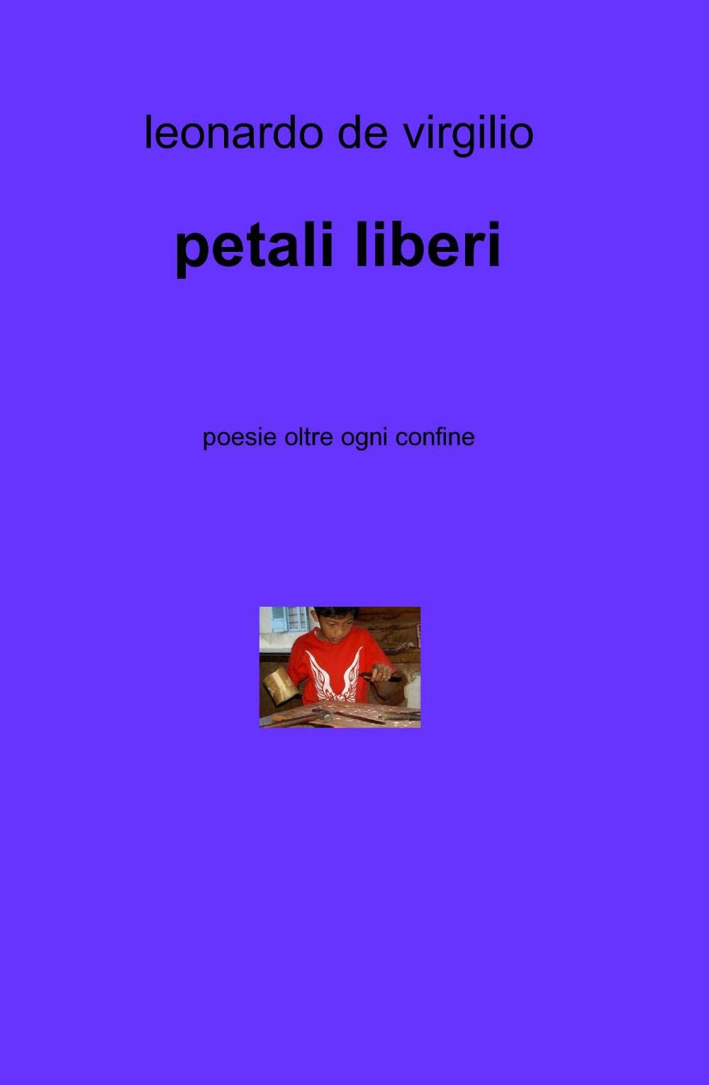 Petali liberi (La community di ilmiolibro.it) Poetry
