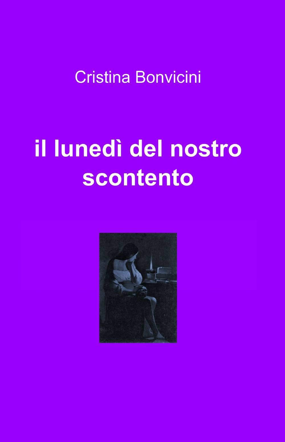 il lunedì del nostro scontento (La community di ilmiolibro.it) Contemporary literature